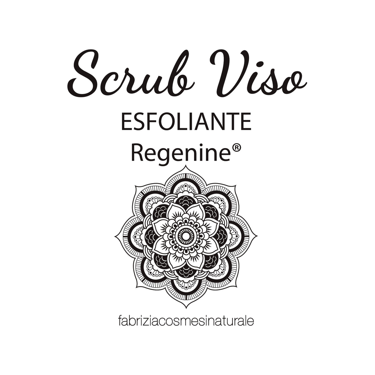 Etichetta dello Scrub Viso Esfoliante con Regenine®, Vaso 50 ml, Fabrizia Cosmesi Naturale